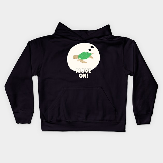 Move on! Kids Hoodie by Funky Turtle